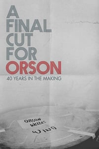 a final cut for orson: 40 years in the making torrent descargar o ver pelicula online 1