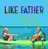 like father torrent descargar o ver pelicula online 7 like father torrent descargar o ver pelicula online 7