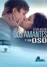 dos amantes y un oso torrent descargar o ver pelicula online 1