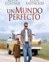 un mundo perfecto torrent descargar o ver pelicula online 10 un mundo perfecto torrent descargar o ver pelicula online 10