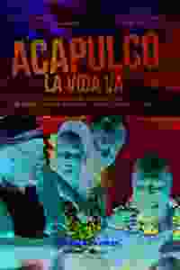 acapulo la vida va torrent descargar o ver pelicula online 1 acapulo la vida va torrent descargar o ver pelicula online 1