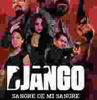 django – sangre de mi sangre torrent descargar o ver pelicula online 6