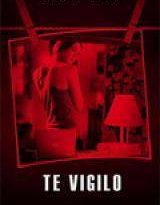 te vigilo torrent descargar o ver pelicula online 11 te vigilo torrent descargar o ver pelicula online 11