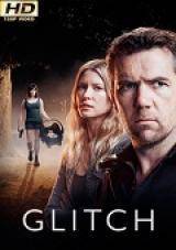glitch - 2×01 torrent descargar o ver serie online 1