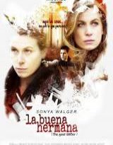 la buena hermana torrent descargar o ver pelicula online 6 la buena hermana torrent descargar o ver pelicula online 6