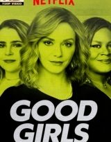 good girls - temporada 1 capitulos 1 al 10 torrent descargar o ver serie online 2