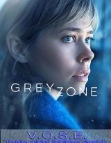 greyzone x8 torrent descargar o ver serie online 3 greyzone x8 torrent descargar o ver serie online 3