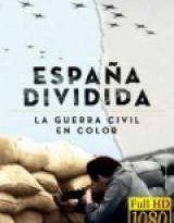 espana dividida la guerra civil en color capitulos 1 al 4 temporada capitulo 1 torrent descargar o ver serie online 8