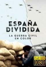 espana dividida la guerra civil en color capitulos 1 al 4 temporada capitulo 1 torrent descargar o ver serie online 1