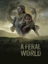 a feral world torrent descargar o ver pelicula online 11