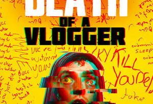 death of a vlogger torrent descargar o ver pelicula online 2