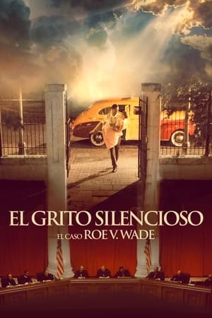 el grito silencioso: el caso roe v. wade torrent descargar o ver pelicula online 2