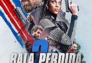 la bala perdida 2 torrent descargar o ver pelicula online 11