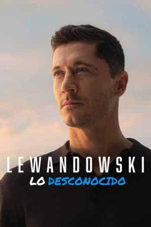 lewandowski: lo desconocido torrent descargar o ver pelicula online 1 lewandowski: lo desconocido torrent descargar o ver pelicula online 1