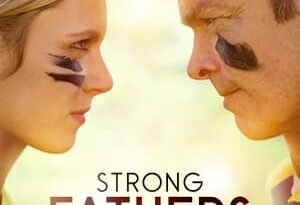 strong fathers, strong daughters torrent descargar o ver pelicula online 15