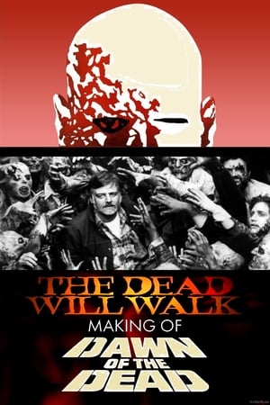 the dead will walk: the making of dawn of the dead torrent descargar o ver pelicula online 1