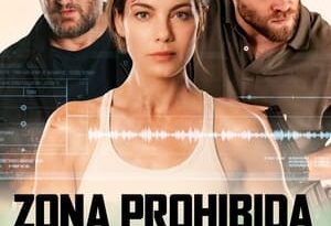 zona prohibida torrent descargar o ver pelicula online 11